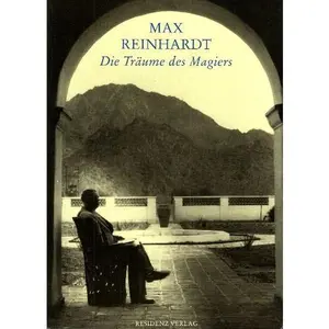 USED-Max Reinhardt: Die Tra¨ume des Magiers (German Edition) by Max Reinhardt (Paperback)