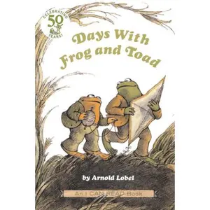 Days with Frog and Toad -- Arnold Lobel - Paperback