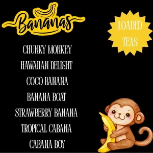 7 BANANA FLAVORED LOADED TEA COLLECTION