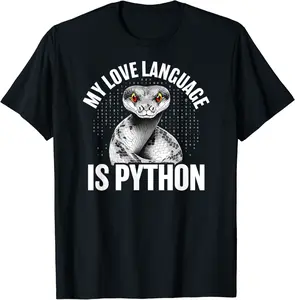 My Love Language Is Python Funny Coder AI Prompt Engineer T-Shirt - Josephroycos Shop 97B0C7BD7Y41