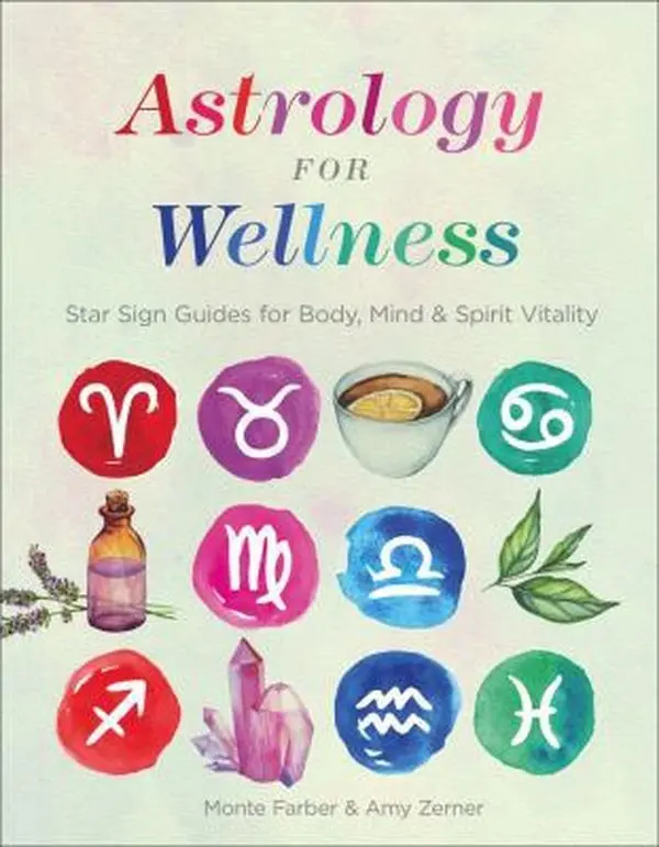 Used Book - Astrology for Wellness: Star Sign Guides for Body, Mind & Spirit Vitality by Monte Farber (Softcover, 216pp, English) - Ideal for Astrology Enthusiasts, Humanities & Social Sciences, Religion & Philosophy Books, Sterling Publishing (Ny)