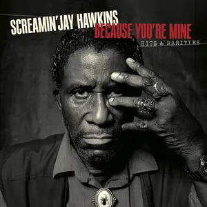 Screaming Jay Hawkins - Because You're Mine: Hits & Rarities  [COMPACT DISC - CD] Digipack Packaging