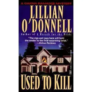 USED-Used to Kill by Lillian O'Donnell (Unknown)