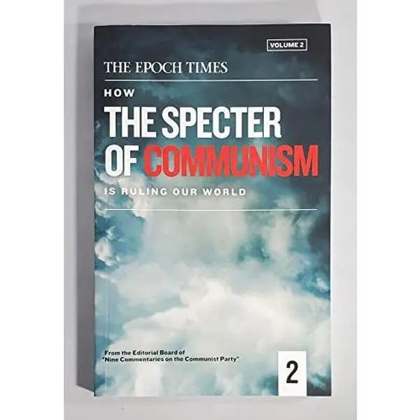 USED Book - How The Specter of Communism Is Ruling Our World: Volume 2 [paperback] The Editorial Board of “Nine Commentaries on the Communist Party” [Jan 2020] (Paperback) - English