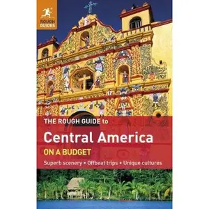USED-The Rough Guide to Central America On A Budget by Rough Guides (Paperback)