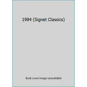 USED-1984 (Signet Classics) by George Orwell (Mass Market Paperback)