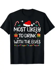 1 Fun Christmas T-Shirt-Most Likely to Drink with Elves-Black T-Shirt, Elf Party Design-Unisex Adult Holiday Top for Christmas Parties and Gifts-Machine Washable, Seasonal Gift Ideas, Playful Holiday Print, Comfortable Short Sleeve, Gift