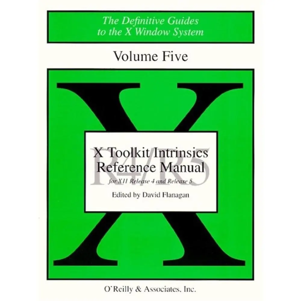 USED Book - X Toolkit Intrinsics Ref Man R5: The Definitive Guides to the X Window System by Flanagan, David (Paperback) - english