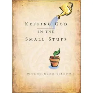 USED-Keeping God in the Small Stuff Devotional Journal by Bruce Bickel (Hardcover)