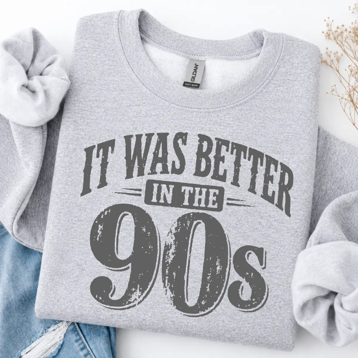 It Was Better In The 90s Sweatshirt, Vintage 90s Nostalgia White Crewneck, Retro 1990s Graphic Pullover, Nineties Music & Pop Culture Gift Shirt