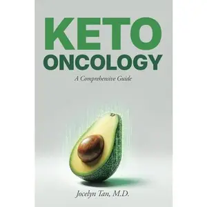 USED-KETO ONCOLOGY: A Comprehensive Guide by Dr. Jocelyn L. Tan (Paperback)