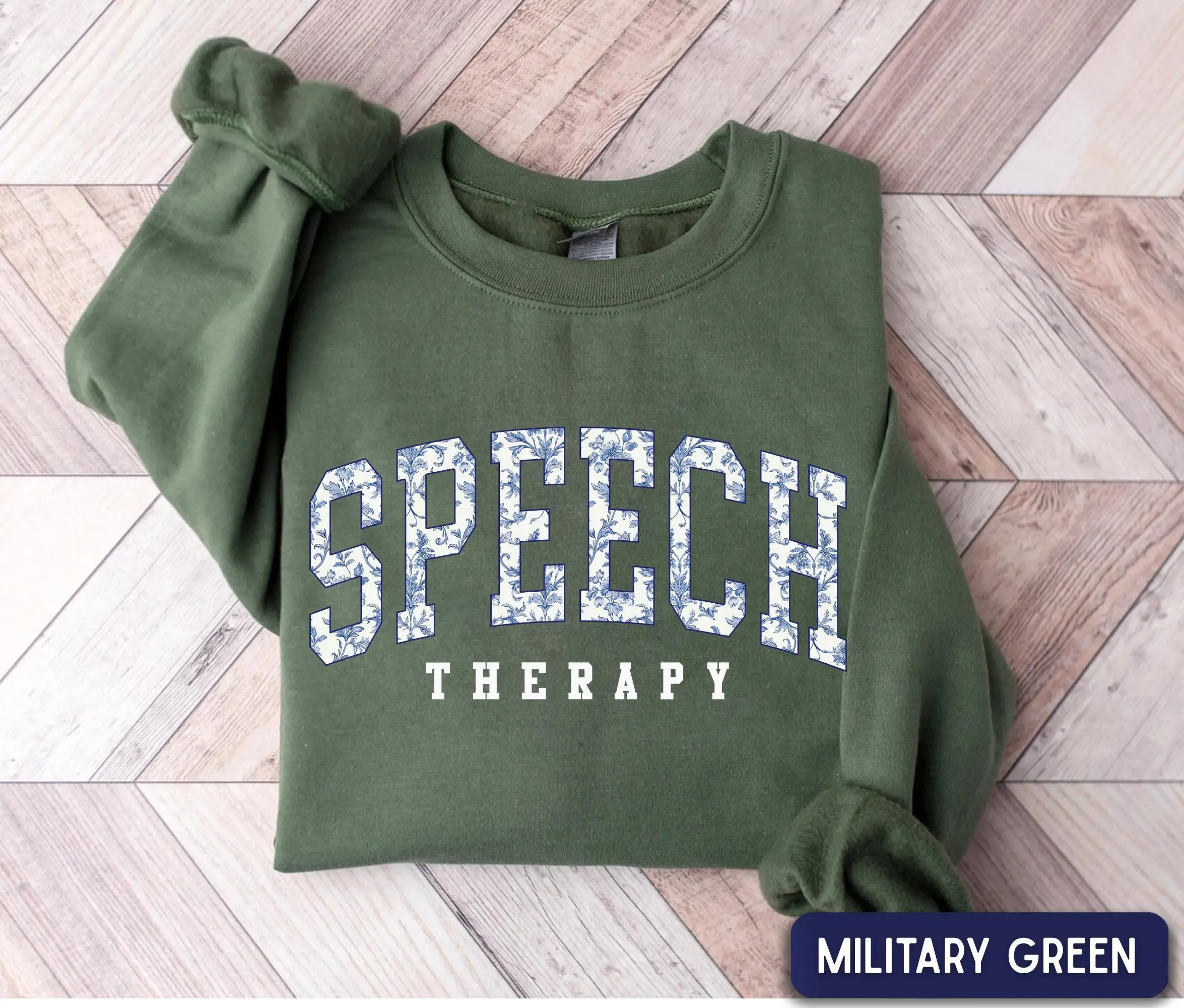Speech Therapy Short Sleeve T-SHIRT / Sweatshirt  , Floral SLP, Speech Pathologist Gift, Therapist Appreciation, Speech Language Pathologist Shirt