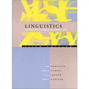 USED-Linguistics: An Introduction to Language and Communication by Richard A. Demers (Paperback)