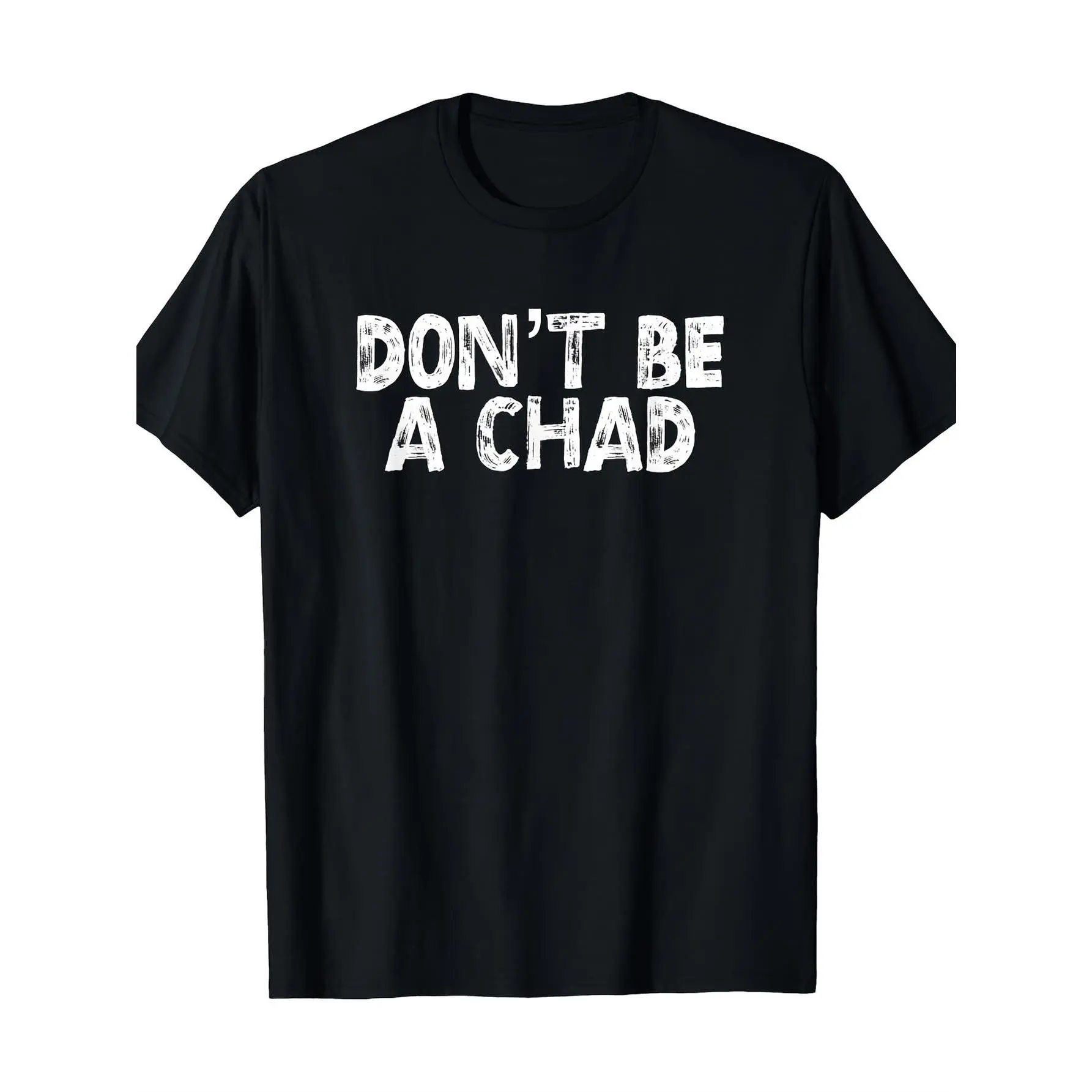 Men's Oversized Vintage Streetwear "Don't Be A Chad" Printed Graphic T-Shirt - 180g Heavyweight 100% Breathable Cotton Round Neck Shortsleeve Tee, Black-White Print (S-XXXL) - Menswear Funny Statement Top for Parties, Casual Attire
