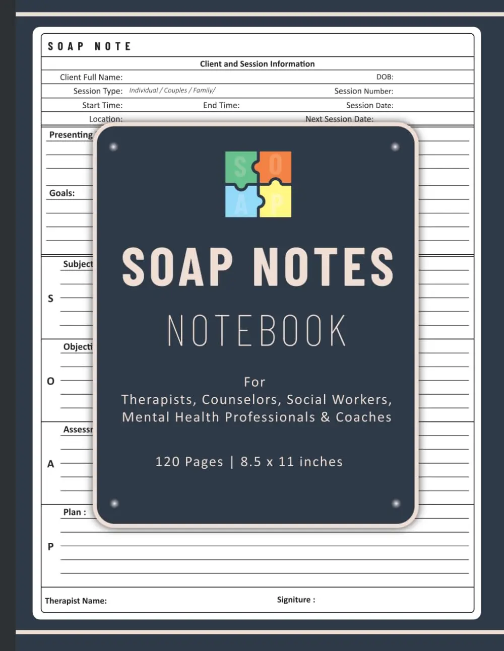 SOAP Notes Notebook: SOAP notes book for Therapists Journal, Mental HealthDocumentation Journal, Counselors, Social Workers, Coaches, and HealthcareProfessionals