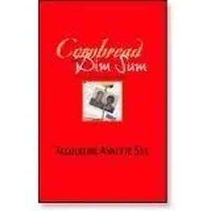 USED-Cornbread and Dim Sum: A Memoir of a Heart Glow Romance by Jacqueline Annette Sue (Hardcover)
