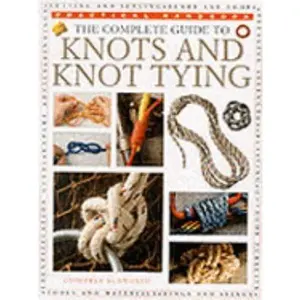 USED Book - The Complete Guide to Knots and Knot Tying by Geoffrey Budworth (Paperback) - english