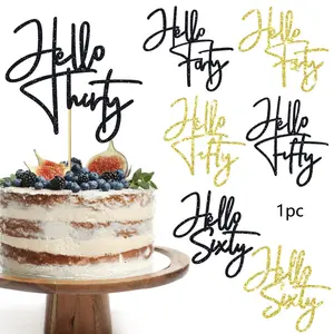 1pc Hello Thirty/Forty/Fifty/Sixty Cake Topper Glitter 30/40/50/60th Birthday Cake Decorations Happy 30/40/50/60th Birthday Anniversary Party Decorations Supplies For Happy Birthday Party Supplies
