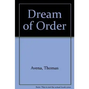 USED-Dream of Order by Thomas Avena (Paperback)