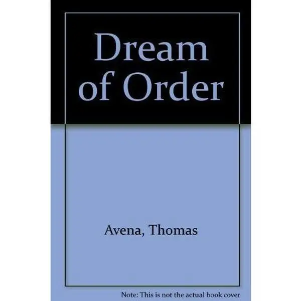 USED-Dream of Order by Thomas Avena (Paperback)