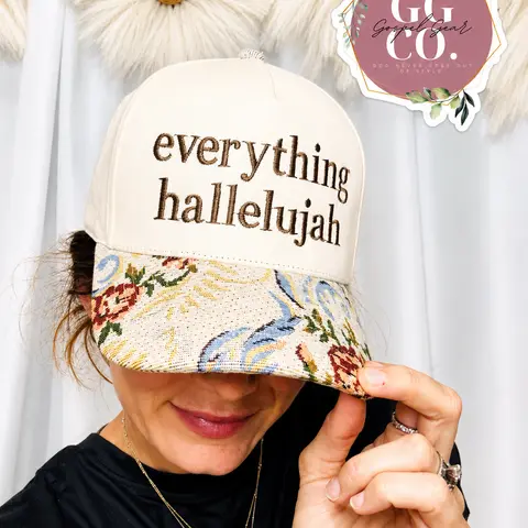 Everything Hallelujah Embroidered Hat