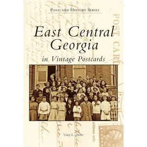 East Central Georgia in Vintage Postcards