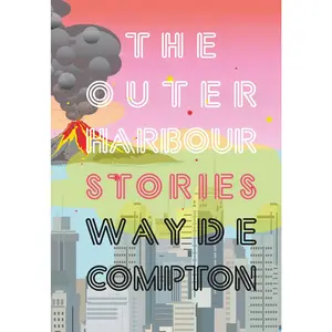 USED-The Outer Harbour by Compton, Wayde (Paperback)