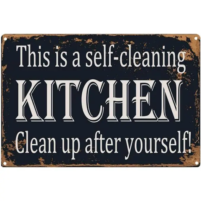 Vintage Metal Sign, Self-Cleaning Kitchen Reminder, Farmhouse Home Decor, Restaurant Wall Art, 8x12 in