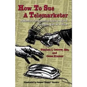 USED-How to Sue a Telemarketer by Ostrow, Stephen I. (Paperback)