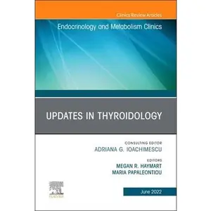USED-Updates in Thyroidology, an Issue of Endocrinology and Metabolism Clinics of North America: Volume 51-2 (Hardcover)