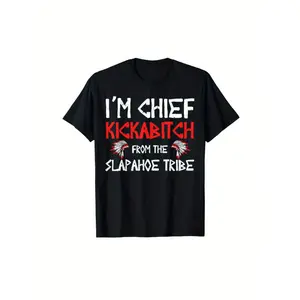Kickabitch Slapaho Tribe Chief themed pure cotton T-shirt, 180gsm single-sided print, round neck design, a holiday gift for family and friends, suitable for all seasons, machine washable