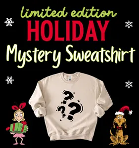 Mega Sweatshirt- One Holiday Themed Gildan Sweatshirt