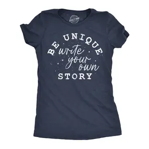 Womens Funny T Shirts Be Unique Write Your Own Story Awesome Motivational Tee For Ladies Funny Womens T Shirts Cute Vintage Fashion Casual Ladies T-Shirt Gift Funny Motivational Top Women's Novelty Tees Navy - Be