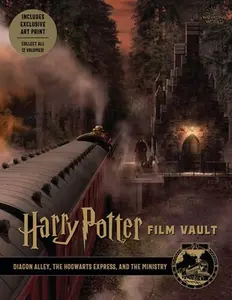 USED-Harry Potter: Film Vault: Volume 2: Diagon Alley, the Hogwarts Express, and the Ministry by Revenson, Jody (Hardcover)