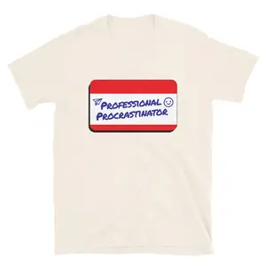 Professional Procrastinator T-Shirt