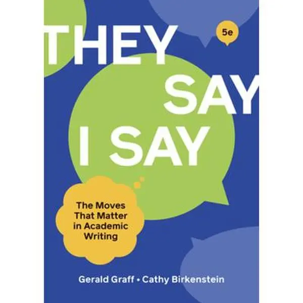 USED-They Say / I Say by Graff, Gerald (Paperback)