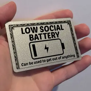 Low Social Battery Card for your wallet - Funny Excuse Card Gag Gift