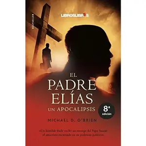 El padre Elías by Michael O'Brien (Hardcover) - Used