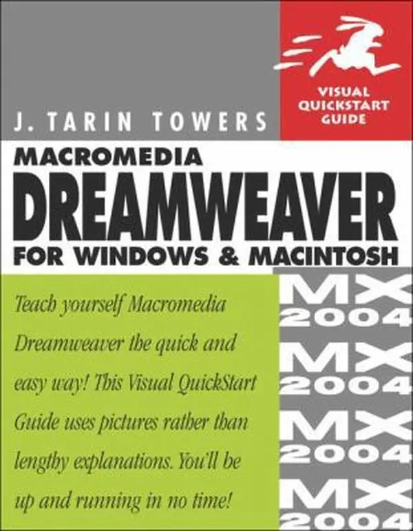 USED-Macromedia Dreamweaver MX 2004 for Windows & Macintosh by J. Tarin Towers (Paperback)