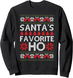 Santa's Favourite Ho Ugly Christmas Sweater For Her Sweatshirt