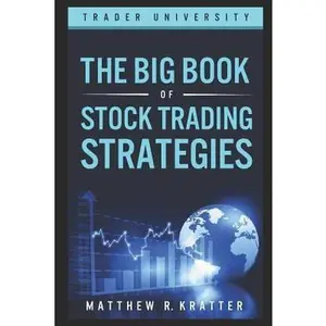 USED-The Big Book of Stock Trading Strategies by Kratter, Matthew R. (Paperback)