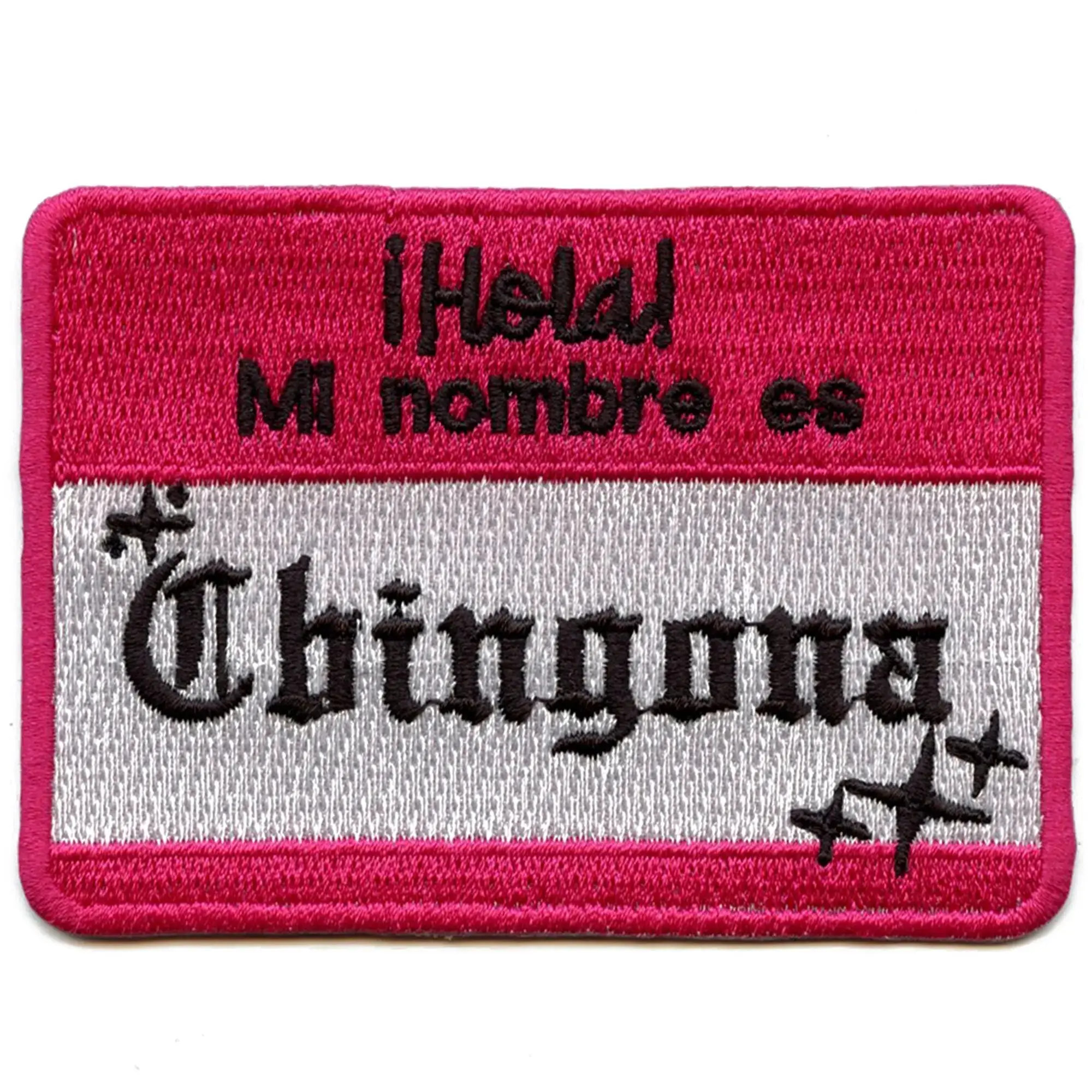 Hello My Name is Chingona Nametag Patch Hispanic Embroidered Iron On
