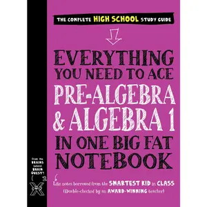 USED-Everything You Need to Ace Pre-Algebra and Algebra 1 in One Big Fat Notebook by Workman Publishing (Paperback)
