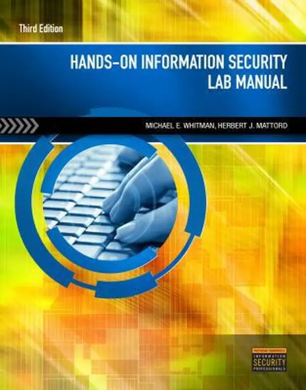 Hands-On Information Security Lab Manual by Michael E. Whitman (Paperback) - Used