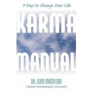 USED-Karma Manual: 9 Days to Change Your Life by Jonn Mumford (Paperback)