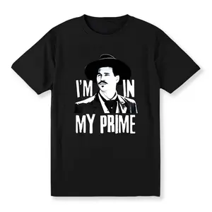 👑 ❀ # TikTokShopRestock  Plus Size I'm In My Prime - Doc Holliday Tombstone Quote - Unisex T-Shirt