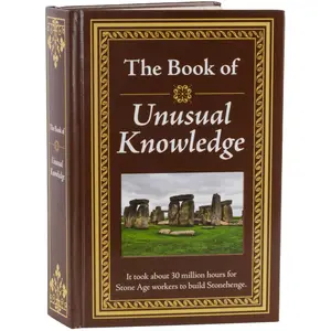 The Book of Unusual Knowledge -- Publications International Ltd - Hardcover
