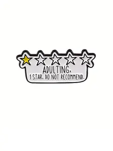 Humorous Adulting Enamel Pin Brooch, Zinc Alloy Brooch, Fashion Accessory for Backpacks and Clothing, Unique Gift for Men and Women