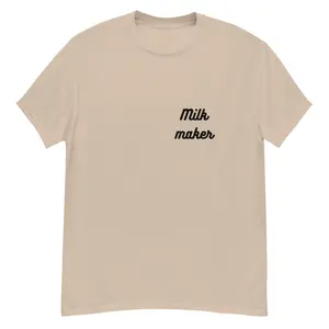 Milk Maker T-Shirt