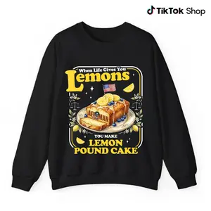 LEMONS YOU MAKE LEMON POUND CAKE JUSTICE FOR LEMON POUND CAKE, Funny Meme Sweatshirt Viral Quote Graphic Crewneck Pullover Humor Gift Streetwear Unisex